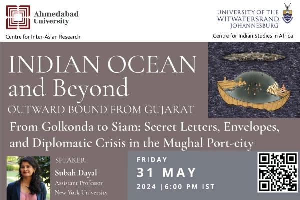 From Golkonda to Siam: Secret Letters, Envelopes, and Diplomatic Crisis in the Mughal Port-city