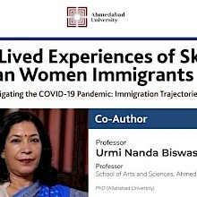 The Lived Experiences of Skilled Indian Women Immigrants (SIWI)