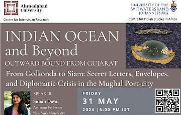 From Golkonda to Siam: Secret Letters, Envelopes, and Diplomatic Crisis in the Mughal Port-city