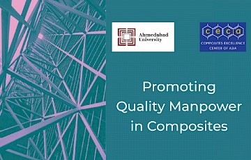 Ahmedabad University to Collaborate with CECA for Promoting Quality Manpower in Composites