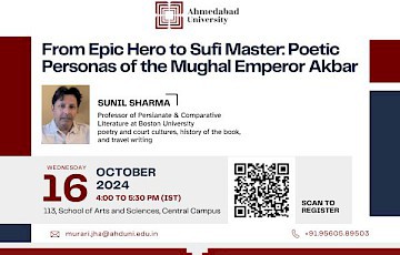 From Epic Hero to Sufi Master: Poetic Personas of the Mughal Emperor Akbar