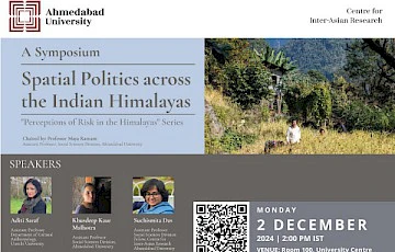 A Symposium: Spatial Politics across the Indian Himalayas