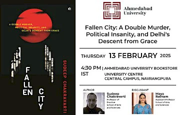 Book Talk: Fallen City: A Double Murder, Political Insanity, and Delhi's Descent from Grace