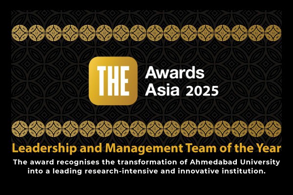 Ahmedabad University Wins Top Honour at Times Higher Education Awards Asia 2025