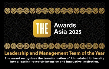 Ahmedabad University Wins Top Honour at Times Higher Education Awards Asia 2025